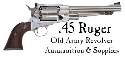 Ammunition & Essentials for .45 percussion Ruger Old Army revolver