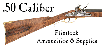 Ammunition & Essentials for .50 flintlock rifles & pistols