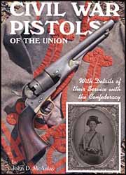 Used book Civil War Pistols
by John D. McAulay