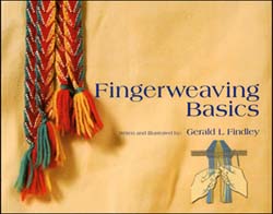 Fingerweaving Basics,
by Gerald L. Findley
