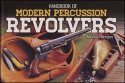 Used Book The Handbook of Modern Percussion Revolvers
by Michael Morgan
