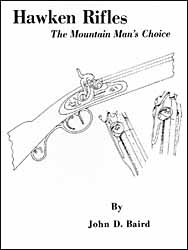 Used book Hawken Rifle,
the Mountain Man's Choice
by John D. Baird, book has a yellowed dust jacket with some tears