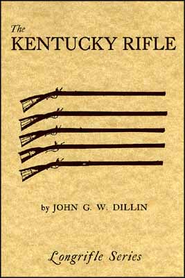 Used book The Kentucky Rifle,
by Captain John G. W. Dillin