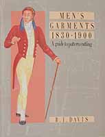 Used Book Men's Garments 1830-1900 A Guide to Pattern Cutting
by R. I. Davis