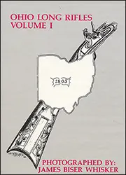 Used Copy of Ohio Longrifles Volume 1
by James B. Whisker