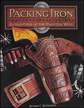 Used Book Packing Iron: Gun Leather of the Frontier West
by Richard C. Rattenbury
