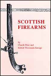 Scottish Firearms
by Claude Blair & Robert Woosnam-Savage