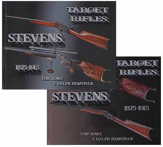 Stevens Target Rifles 1875-1915, 
by Tom Rowe & Ralph Hemstalk - Slightly damaged cover. the bottom left cover corner has had a slight dent. everything else is fine.