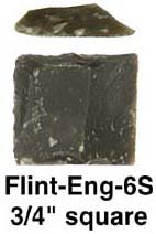 English gun flint, 3/4 x 3/4" square, older large Siler, T/C, InvestArm, Lyman.  We are temporarily limiting purchase of this item to twelve per order. We will manually edit your order if your order exceeds that amount.

