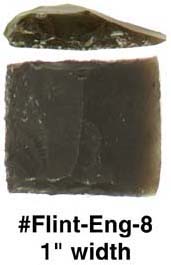 English gun flint, 1 x 1-1/8", Tryon, 1763 Charleville. We are temporarily limiting purchase of this item to twelve per order. We will manually edit your order if your order exceeds that amount.