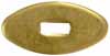 Oval Knife Guard #1, 15/16" wide by 1-7/8" long, 1/4" thick, small retangular slot 1/8" wide by 3/8" long, brass