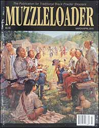 Muzzleloader Magazine,
MARCH/APRIL 2015 issue