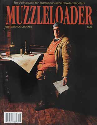 Muzzleloader Magazine,
SEPTEMBER/OCTOBER 2015 issue