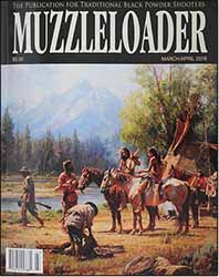 Muzzleloader Magazine,
MARCH/APRIL 2016