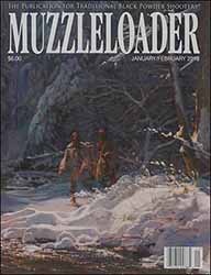 Muzzleloader Magazine,
JANUARY/FEBRUARY 2019