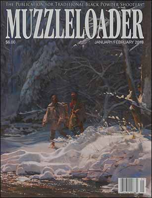 Muzzleloader Magazine,
JANUARY/FEBRUARY  2019