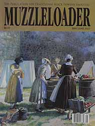 Muzzleloader Magazine
MAY/JUNE 2022