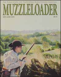 Muzzleloader Magazine
MAY/JUNE 2025
