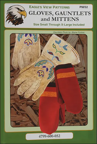 Pattern for
Gloves, Gauntlets & Mittens,
sizes small to extra large