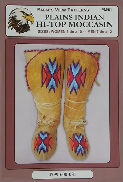 Pattern for
Plains Indian High Top Moccasins
Men's size 7 to 12,
Women's size 5 to 10